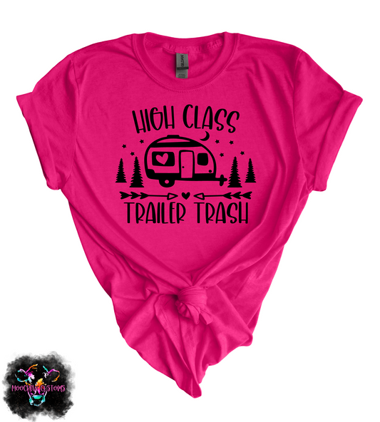 High Class Trailer Trash Shirt