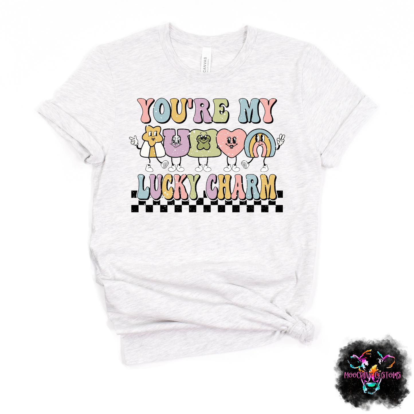 You're My Lucky Charm Tshirt