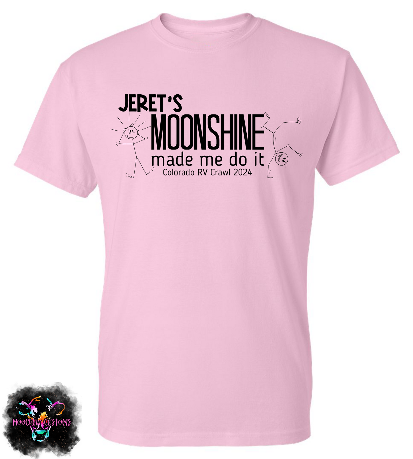 Jeret's Moonshine Made Me Do It Rally Shirt