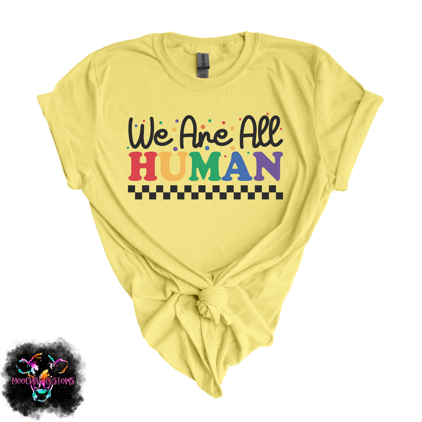We Are All Human Tshirt