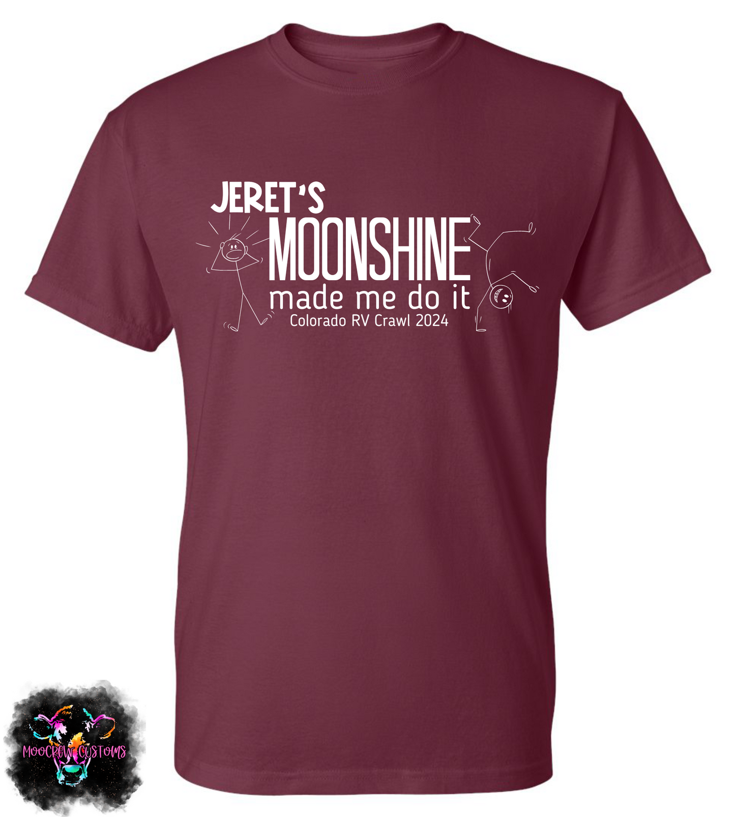 Jeret's Moonshine Made Me Do It Rally Shirt