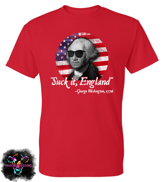 George Washington Suck It England Tshirt