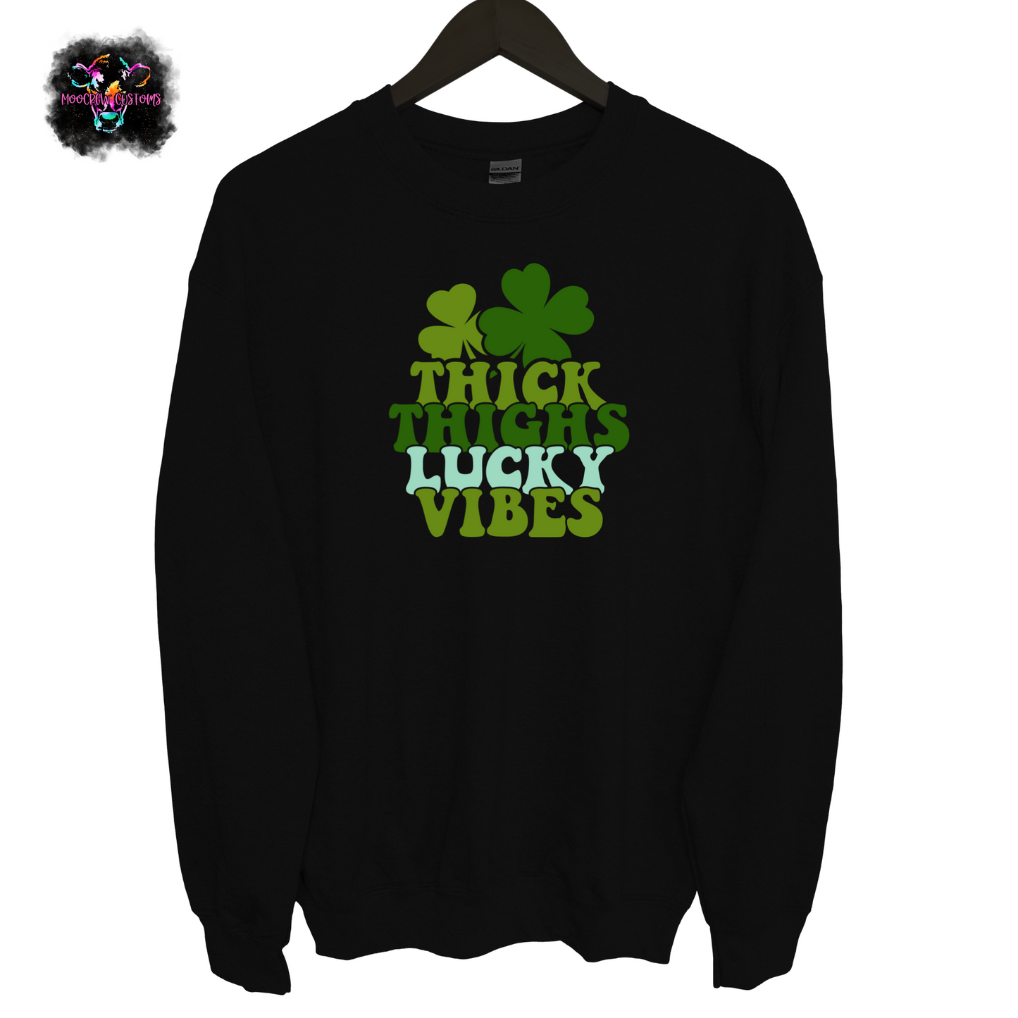 Thick Thighs Lucky Vibes Crewneck