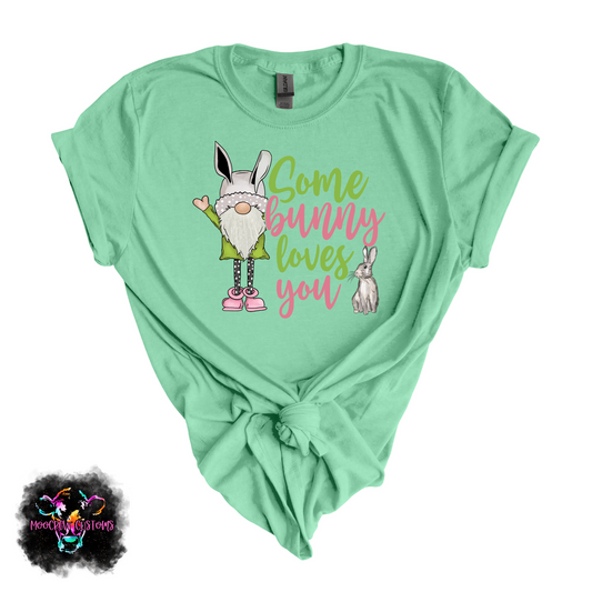 Some Bunny Loves You Gnome Tshirt