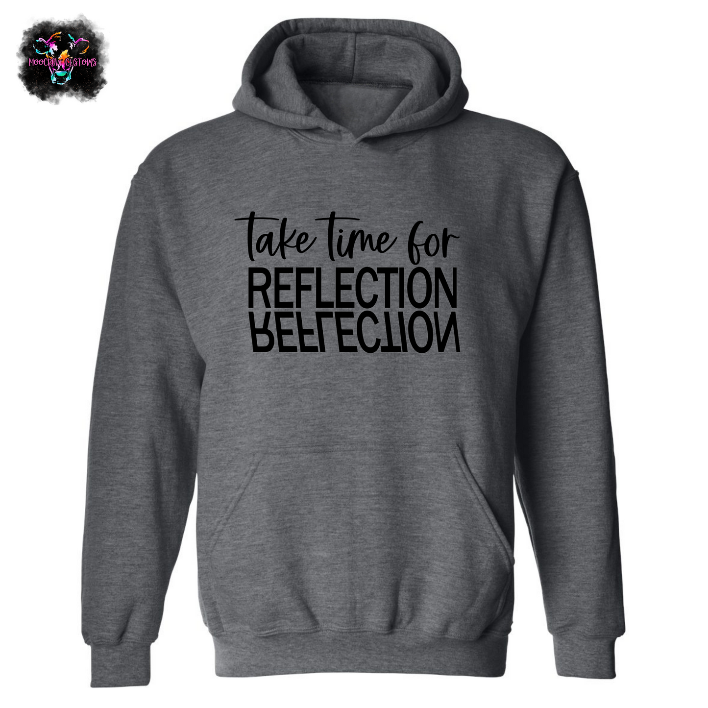 Take Time For Reflection Sweatshirt