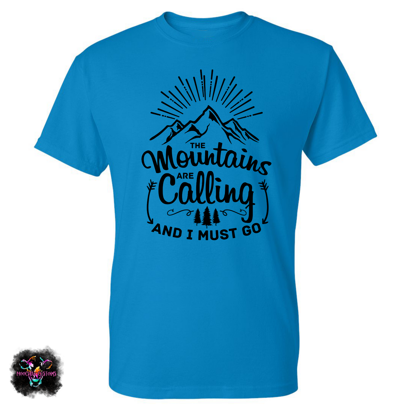 The Mountains Are Calling T-Shirt