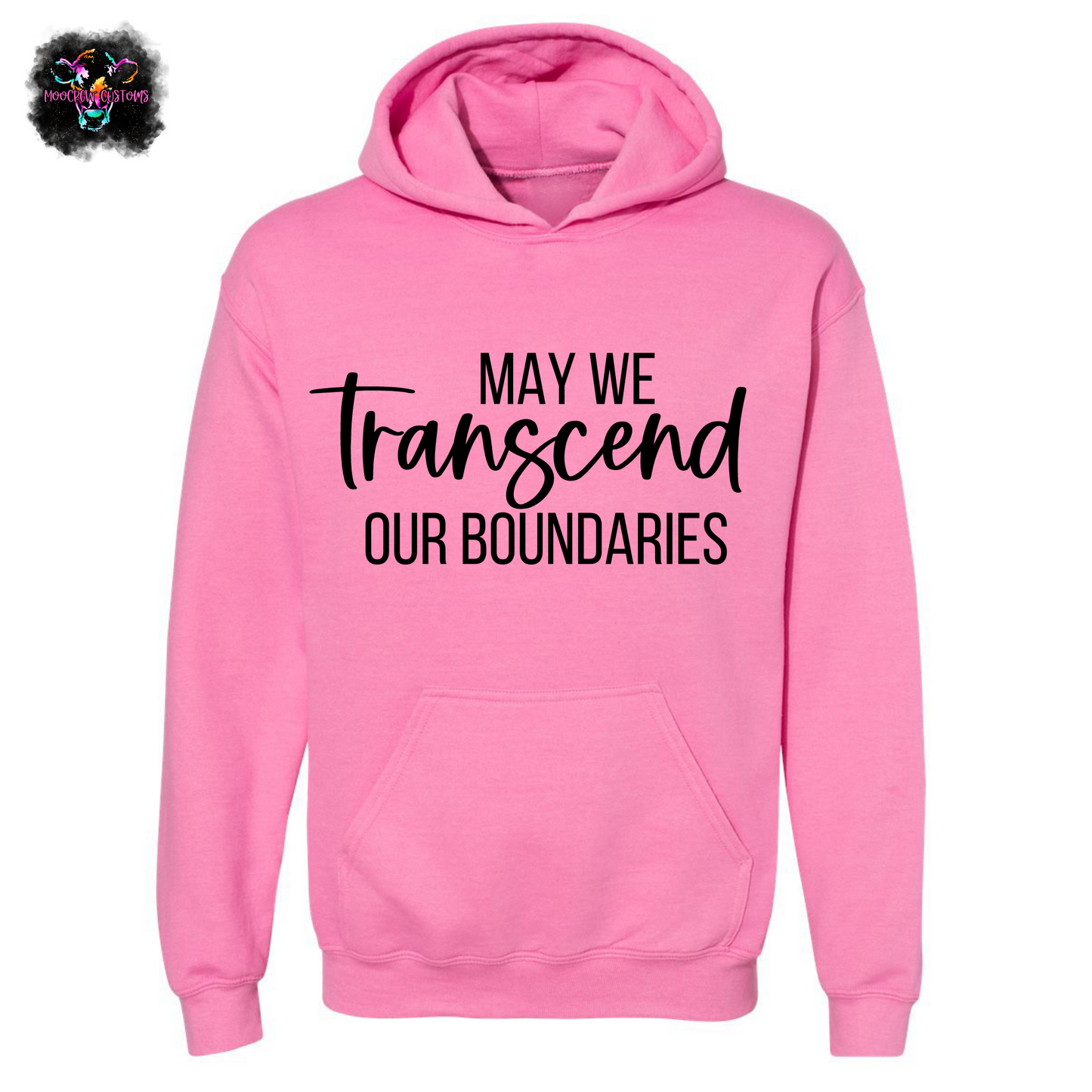 May We Transcend Our Boundaries Sweatshirt