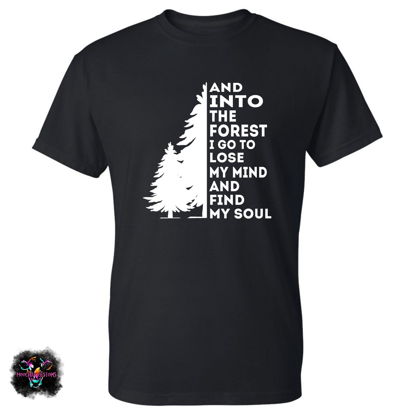 Into The Forest I Go Tree T-Shirt