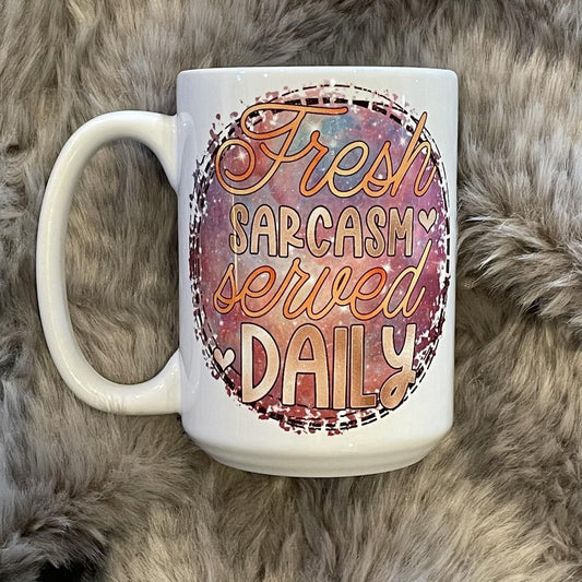 Sarcasm Served Daily Coffee Mug
