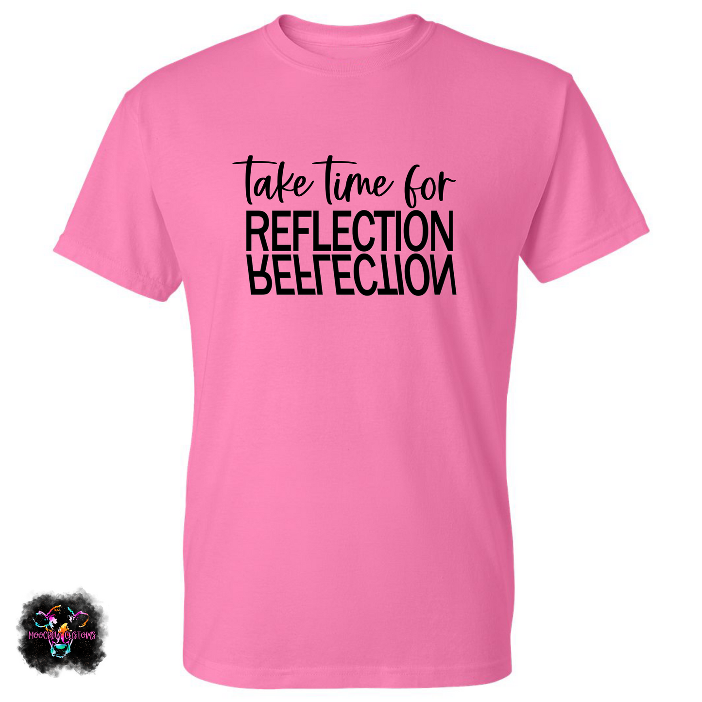 Take Time for Reflection T-Shirt