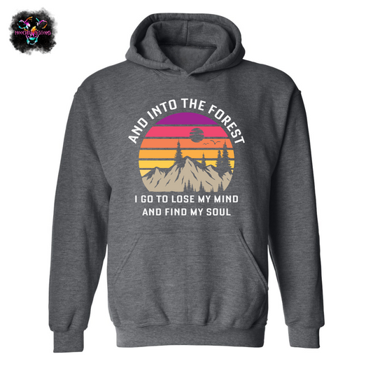 Into The Forest I Go Colorful Sweatshirt