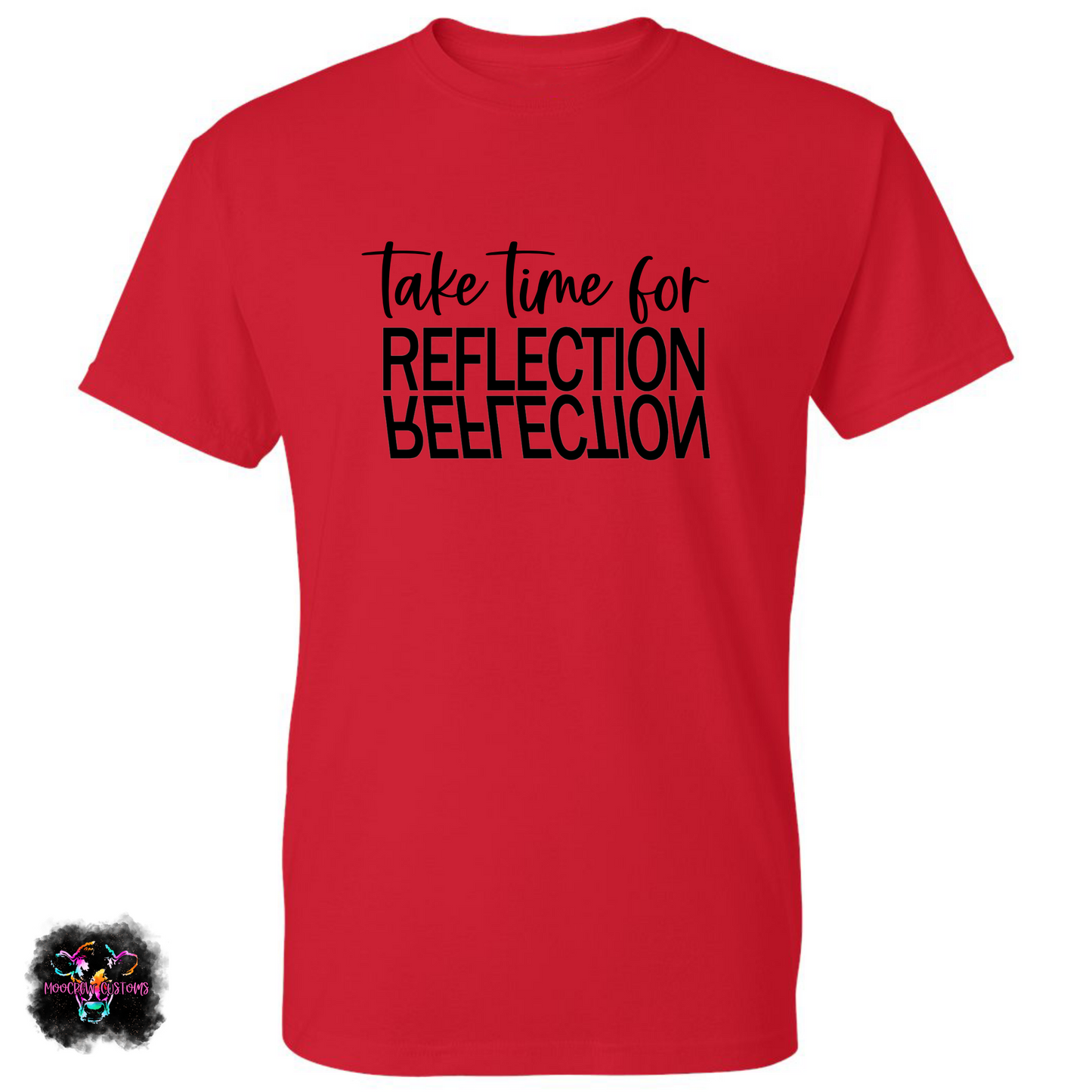 Take Time for Reflection T-Shirt