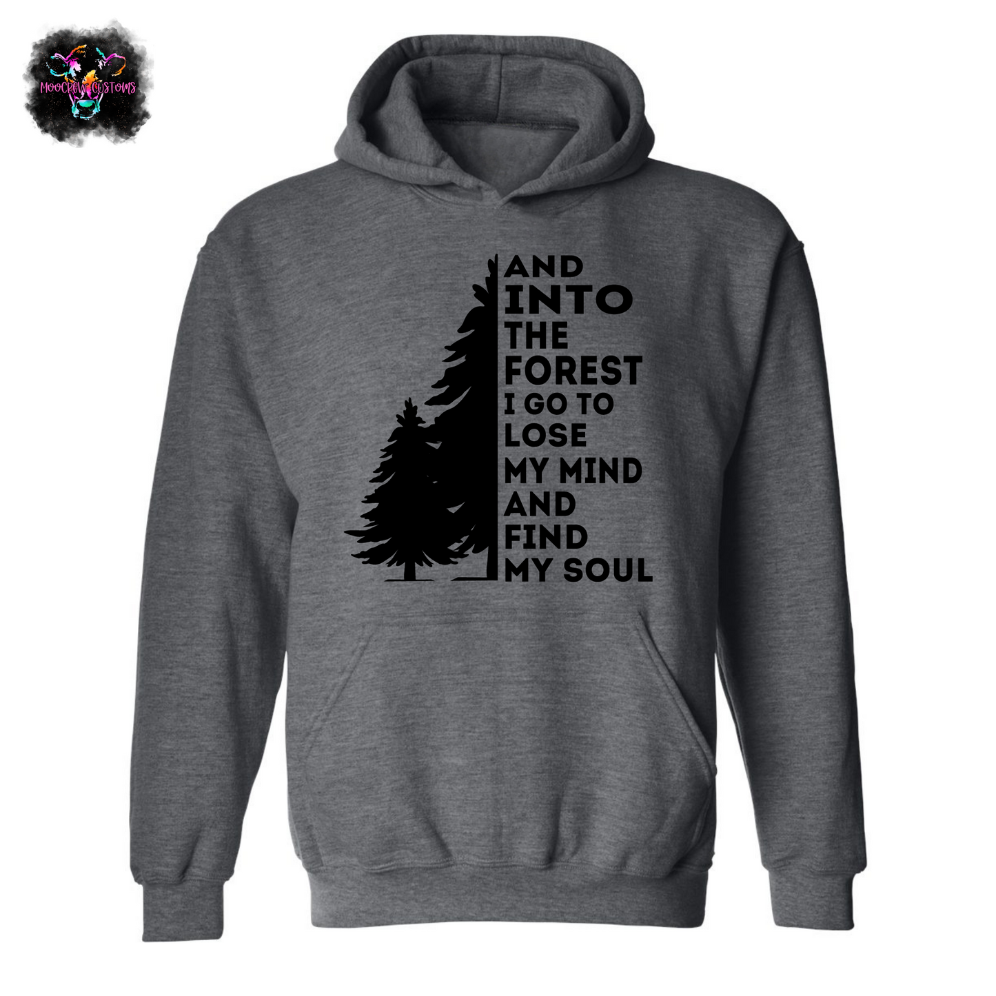 Into The Forest I Go Tree Sweatshirt