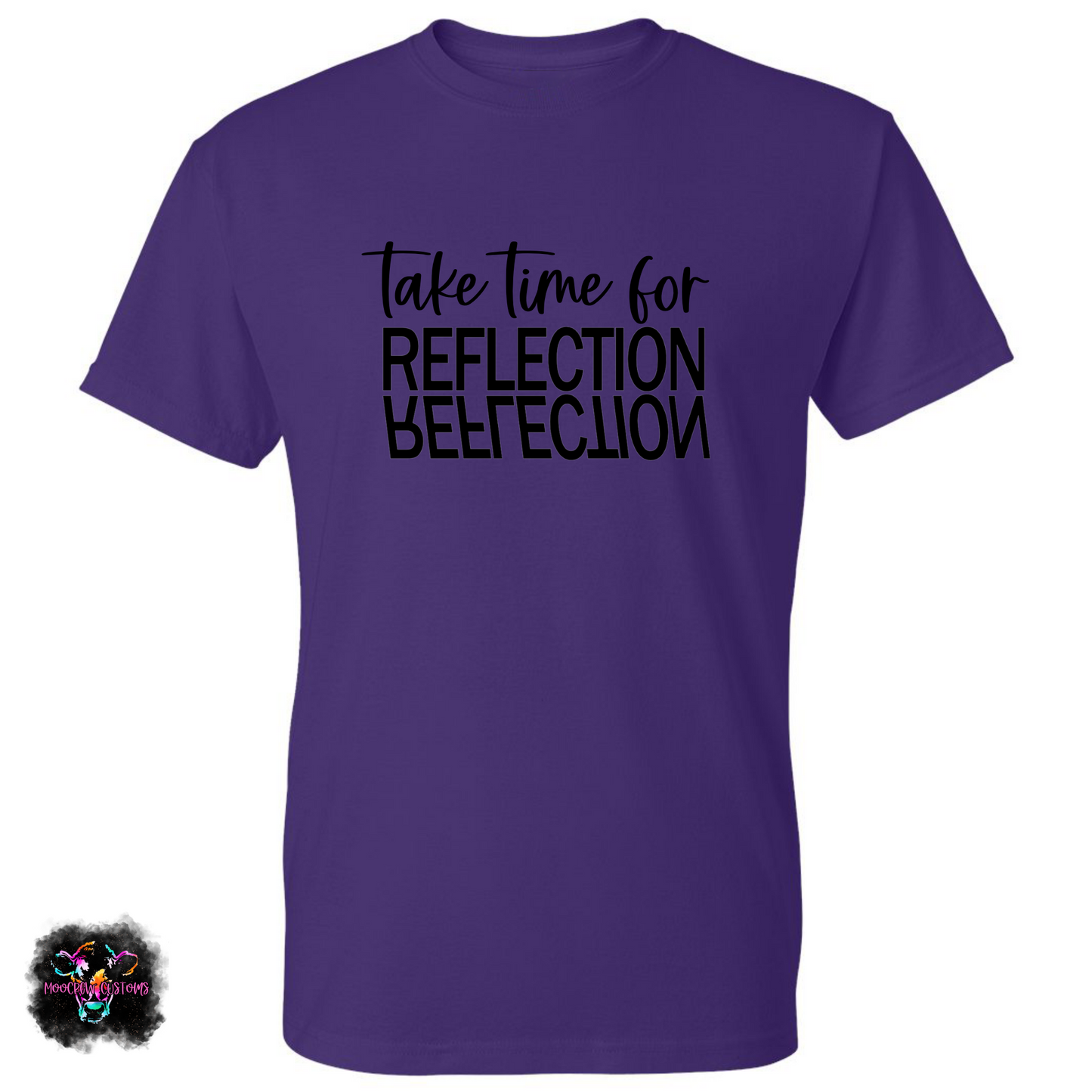 Take Time for Reflection T-Shirt