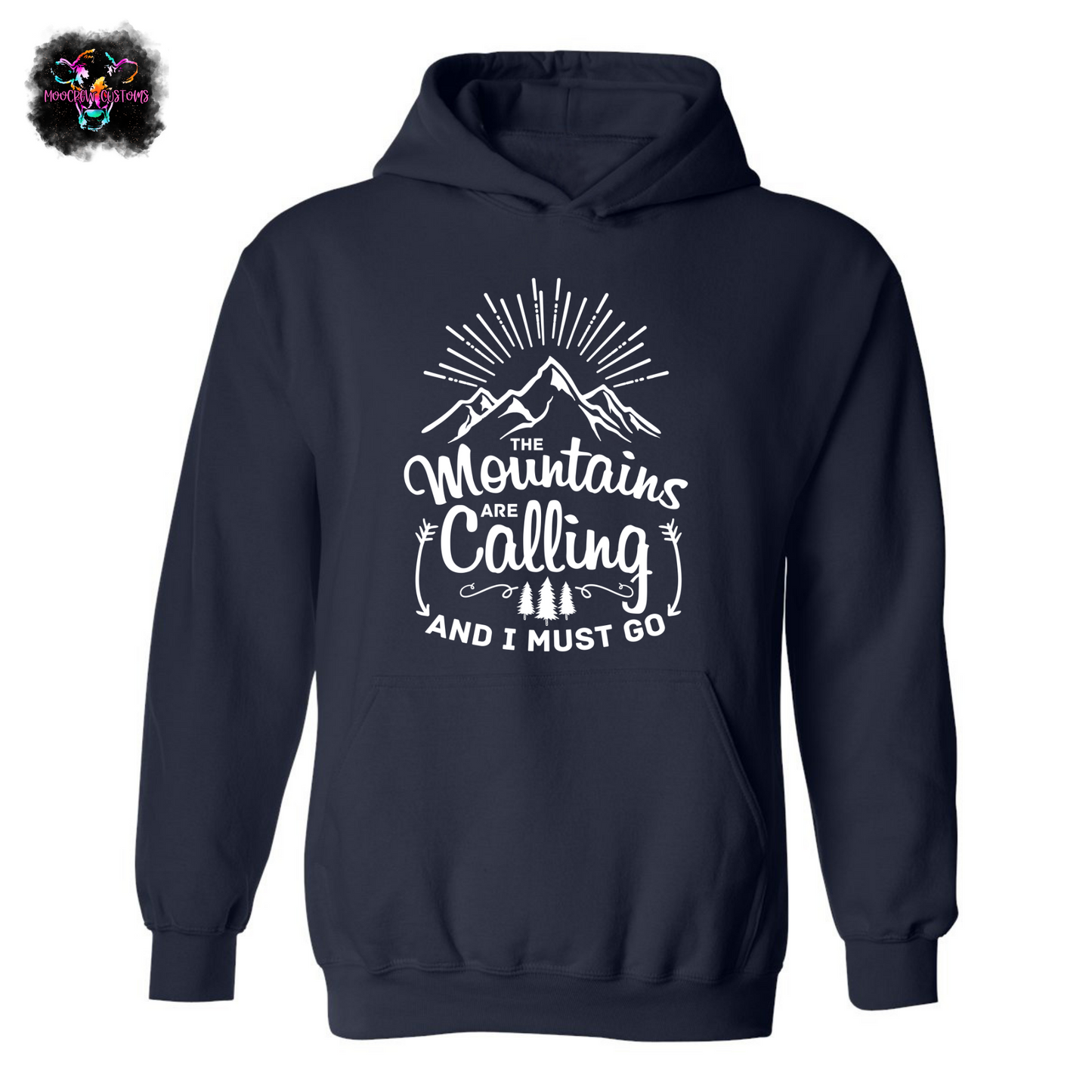 The Mountains Are Calling Sweatshirt