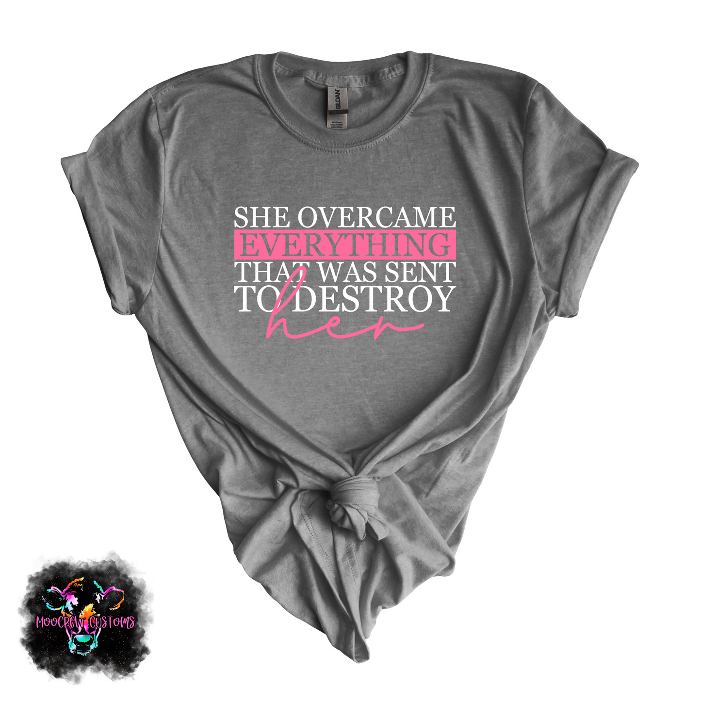 She Overcame Everything Tshirt