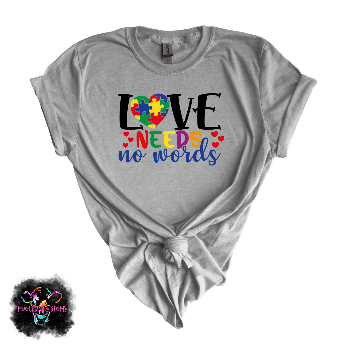 Love Needs No Words Tshirt