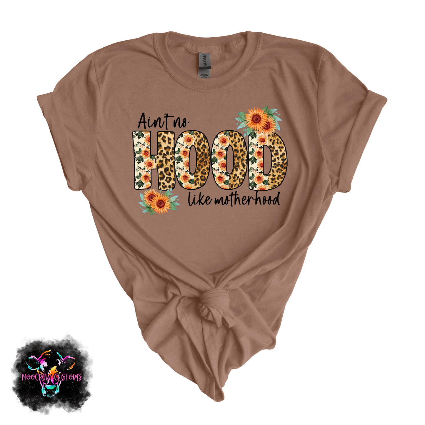 Ain't No Hood Like Motherhood Tshirt